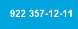 922 357-12-11
